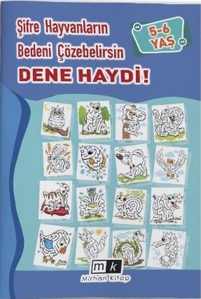 Şifre Hayvanların Bedeni Çözebilirsin Dene Haydi! 5 - 6 Yaş