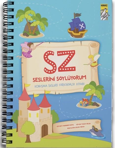 S-Z Seslerini Söylüyorum - Konuşma Sesleri Farkındalık Kitabı