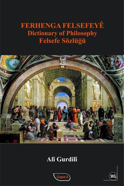 Ferhenga Felsefeye - Dictionary of Philosophy Felsefe Sözlüğü