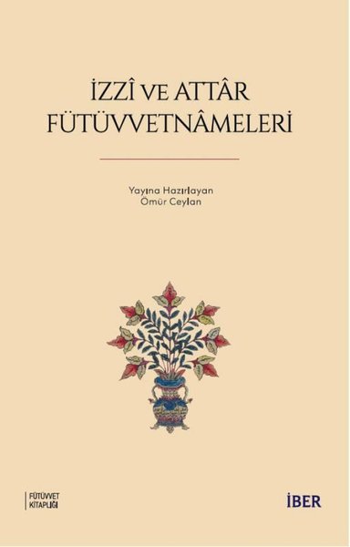 İzzi ve Attar Fütüvvetnameleri