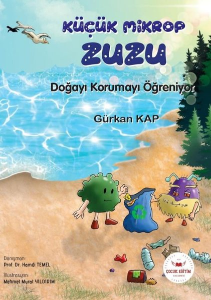 Küçük Mikrop Zuzu 2 - Doğayı Korumayı Öğreniyor