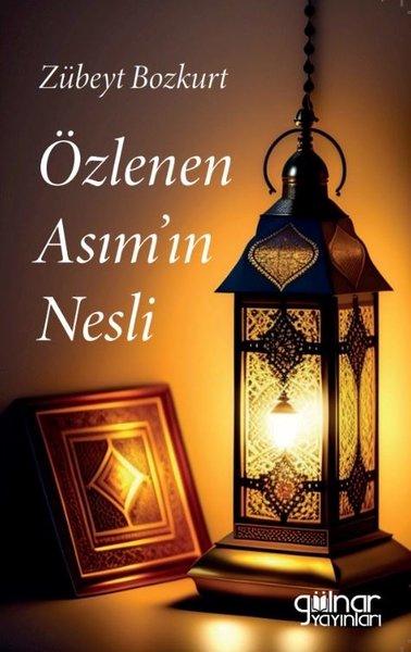 Özlenen Asım'ın Nesli