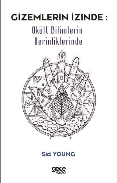 Gizemlerin İzinde - Okült Bilimlerin Derinlikle...