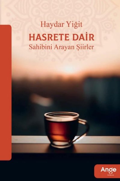 Hasrete Dair - Sahibini Arayan Şiirler