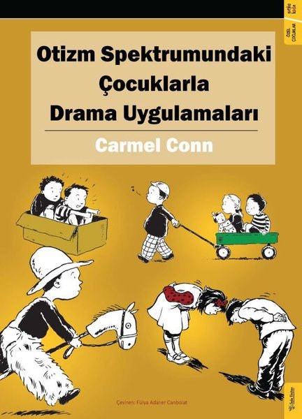 Otizm Spektrumundaki Çocuklarla Drama Uygulamaları