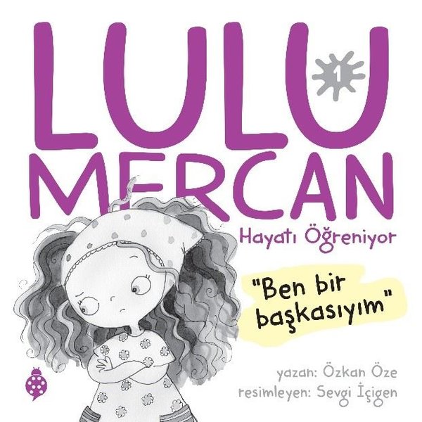 Lulu Mercan Hayatı Öğreniyor 1