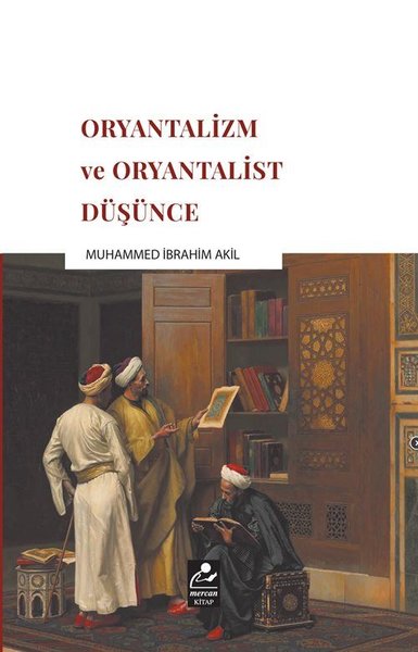 Oryantalizm ve Oryantalist Düşünce