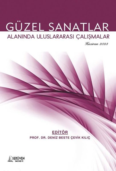 Güzel Sanatlar Alanında Uluslararası Çalışmalar - Haziran 2023