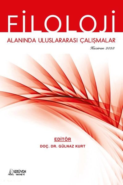 Filoloji Alanında Uluslararası Çalışmalar - Haziran 2023