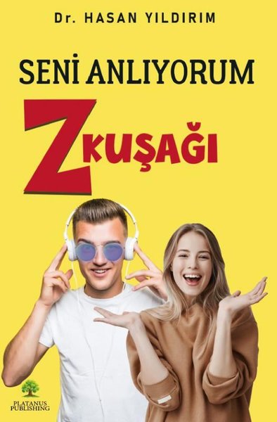 Seni Anlıyorum Z Kuşağı