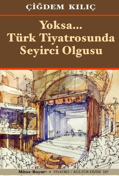 Yoksa Türk Tiyatrosunda Seyirci Olgusu