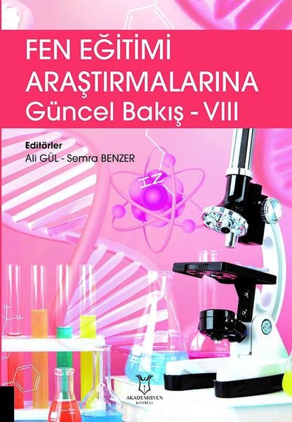 Fen Eğitimi Araştırmalarına Güncel Bakış - 8