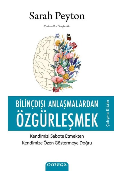 Bilinçdışı Anlaşmalardan Özgurleşmek  Çalışma Kitabı