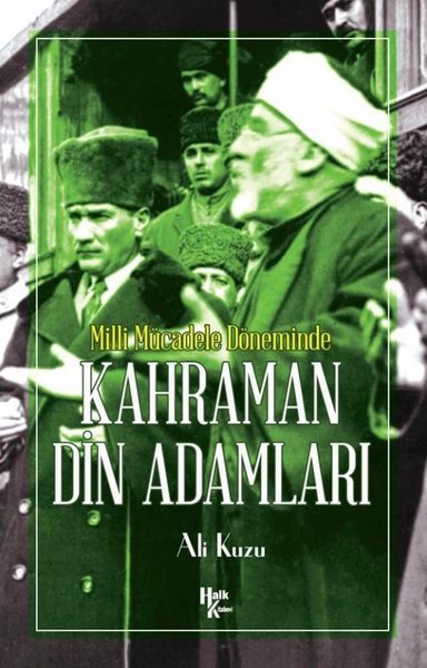Kahraman Din Adamları - Milli Mücadele Döneminde