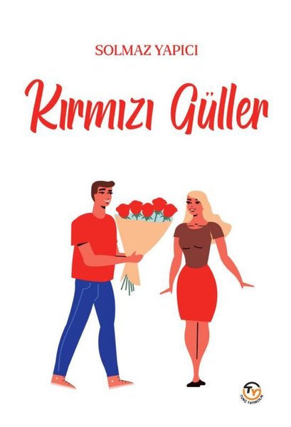 Kırmızı Güller