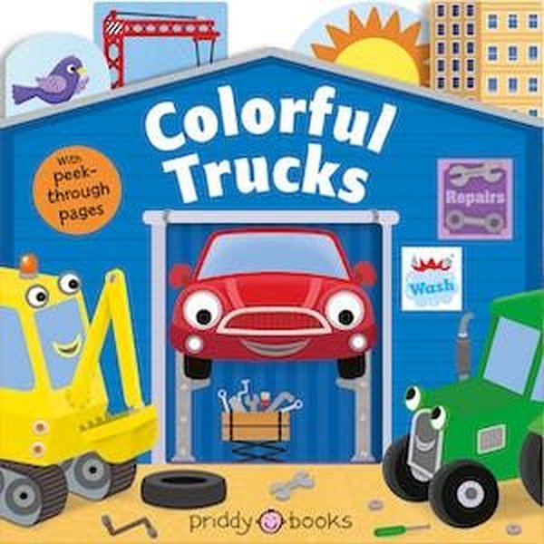 Tiny Tots Peep-Through: Colorful Trucks