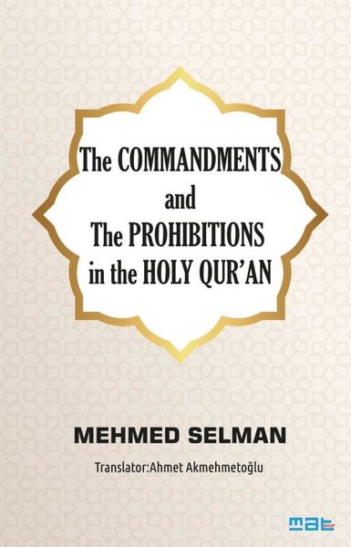 The Commandments and The Prohibitions in the Holy Qur'an