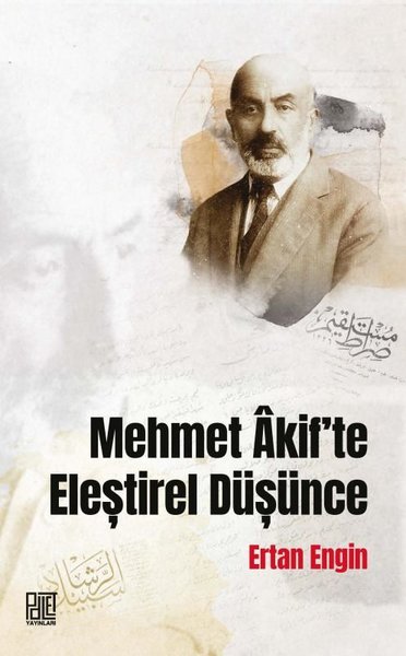 Mehmet Akif'te Eleştirel Düşünce