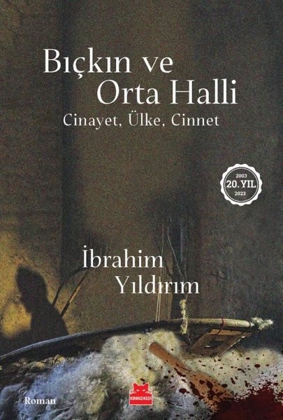 Bıçkın ve Orta Halli - Cinayet Ülke Cinnet