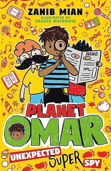 Planet Omar: Unexpected Super Spy : Book 2