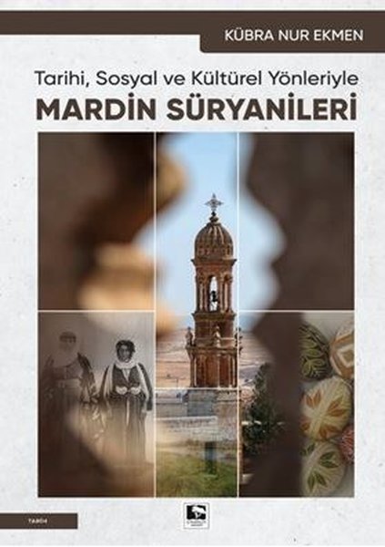 Mardin Süryanileri - Tarihi Sosyal ve Kültürel Yönleriyle