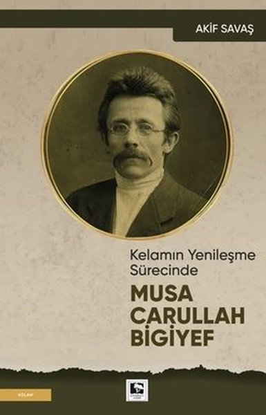 Musa Carullah Bigiyef - Kelamın Yenileşme Sürecinde