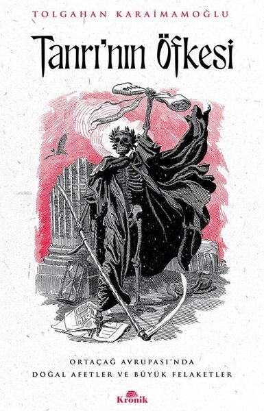 Tanrı'nın Öfkesi: Ortaçağ Avrupası'nda Doğal Af...