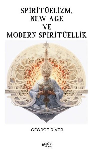 Spiritüelizm New Age ve Modern Spiritüellik