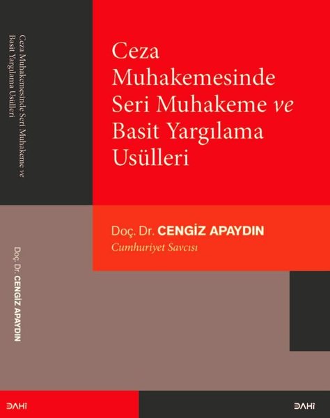 Ceza Muhakemesinde Seri Muhakeme ve Basit Yargılama Usülleri