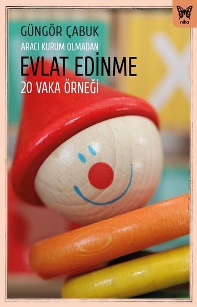 Evlat Edinme: 20 Vaka Örneği - Aracı Kurum Olmadan