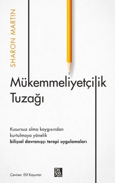 Mükemmeliyetçilik Tuzağı