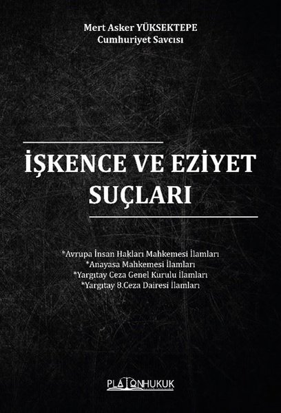 İşkence ve Eziyet Suçları