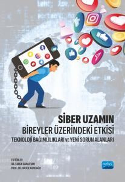 Siber Uzamın Bireyler Üzerindeki Etkisi - Tekno...
