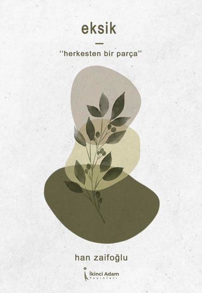 Eksik - Herkesten Bir Parça