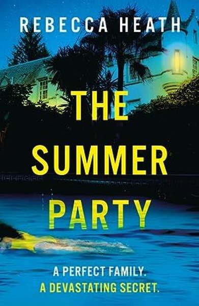 The Summer Party : the glamorous and absolutely...