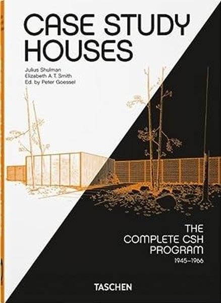 Case Study Houses. The Complete CSH Program 1945-1966. 40th Ed.