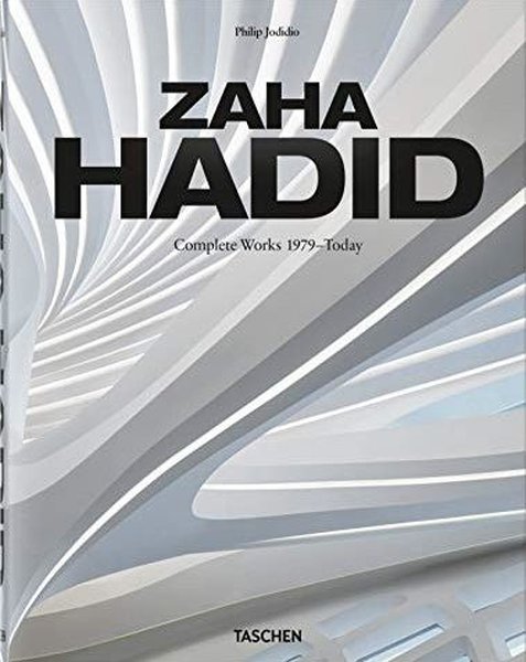 Zaha Hadid. Complete Works 1979-Today. 2020 Edition