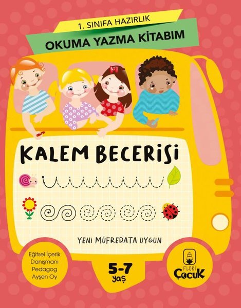 Kalem Becerisi-1.Sınıfa Hazırlık Okuma Yazma Kitabım