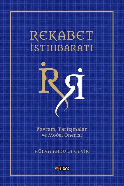 Rekabet İstihbaratı -Kavram Tartışmalar ve Model Önerisi