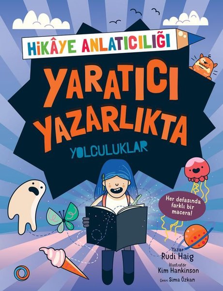 Yaratıcı Yazarlıkta Yolculuklar - Hikaye Anlatıcılığı