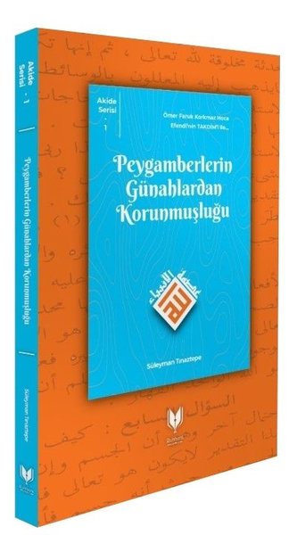 Peygamberlerin Günahlardan Korunmuşluğu - Akide Serisi 1