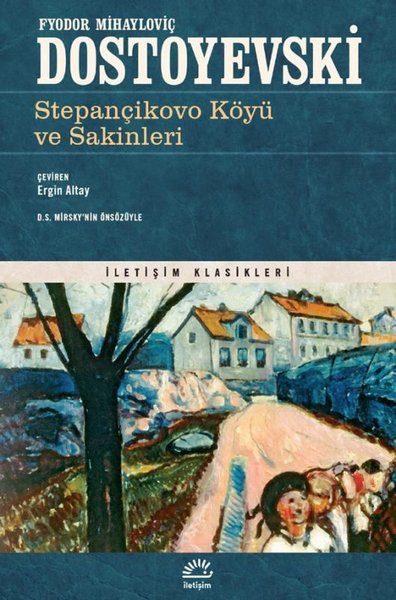 Stepançikovo Köyü ve Sakinleri - İletişim Klasikleri