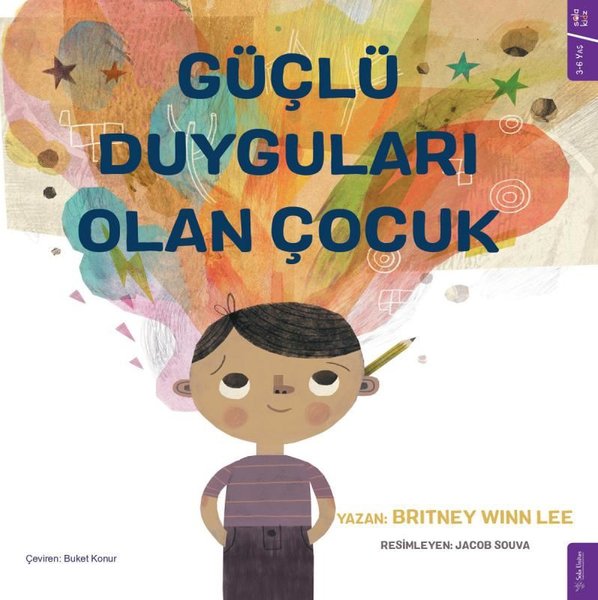 Güçlü Duyguları Olan Çocuk