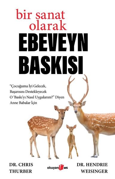 Bir Sanat Olarak Ebeveyn Baskısı