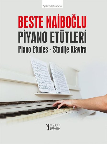 Piyano Etütleri Piano Etudes - Studije Klavira