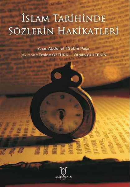 İslam Tarihinde Sözlerin Hakikatleri