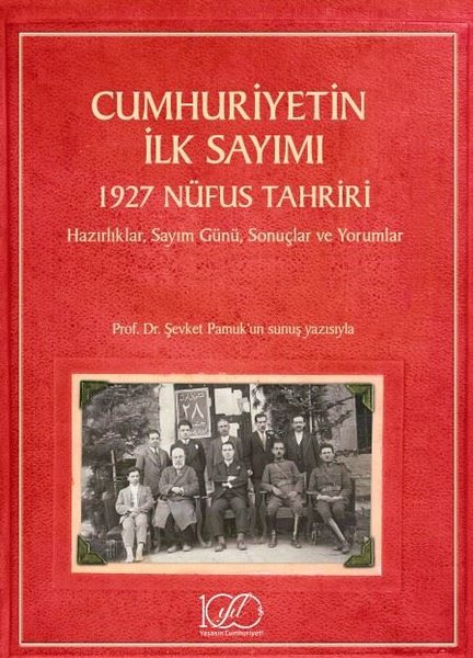 Cumhuriyetin İlk Sayımı - 1927 Nüfus Tahriri-HazırlıklarSayım GünüSonuçlar ve Yorumlar