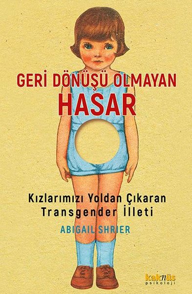 Geri Dönüşü Olmayan Hasar-Kızlarımızı Yoldan Çıkaran Transgender İlleti