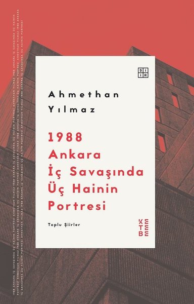 1988 Ankara İç Savaşında Üç Hainin Portresi - T...