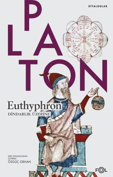 Euthyphron - Dindarlık Üzerine